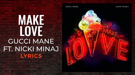 gucci manenicki minaj testo make love traduzione|make love lyrics gucci.